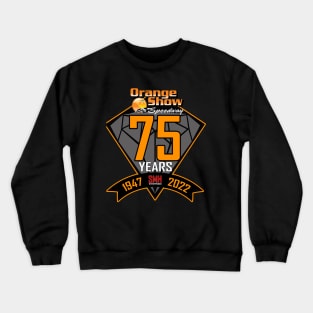 Orange Show Speedway 75th Season Crewneck Sweatshirt